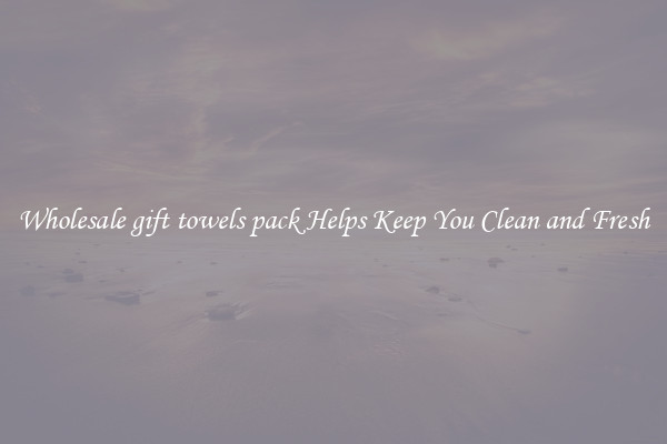 Wholesale gift towels pack Helps Keep You Clean and Fresh
