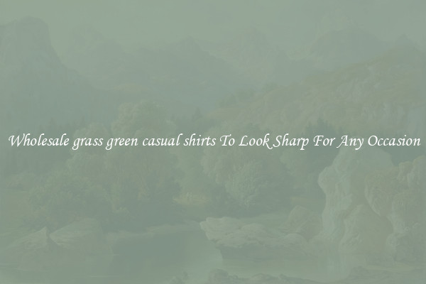 Wholesale grass green casual shirts To Look Sharp For Any Occasion