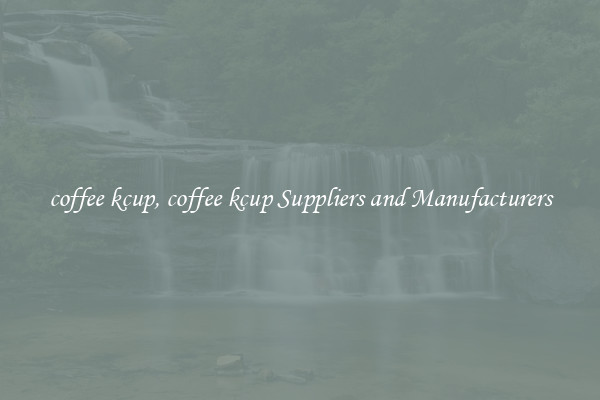 coffee kcup, coffee kcup Suppliers and Manufacturers