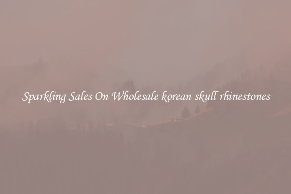 Sparkling Sales On Wholesale korean skull rhinestones