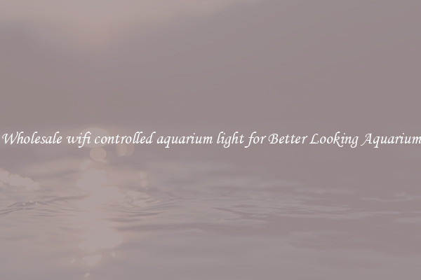Wholesale wifi controlled aquarium light for Better Looking Aquarium